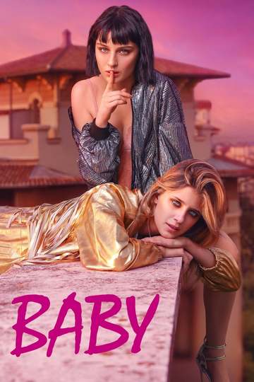 Девичьи секреты / Baby (сериал)