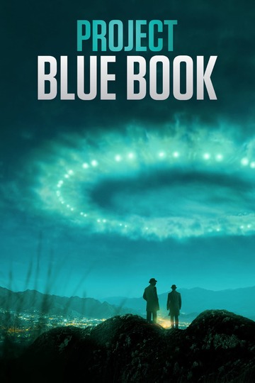 Проект «Синяя книга» / Project Blue Book (сериал)