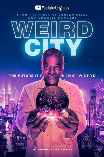 Странный город / Weird City (сериал)