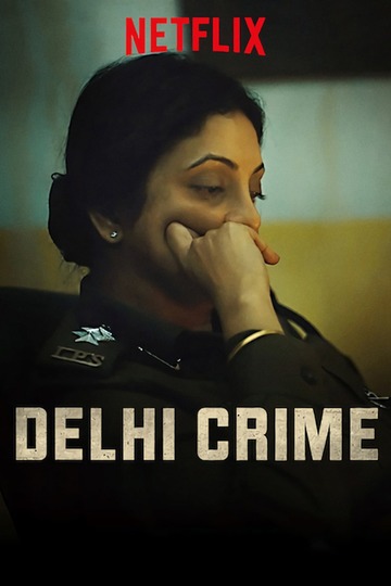 Преступление в Дели / Delhi Crime (сериал)