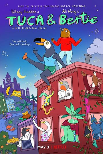 Тука и Берти / Tuca & Bertie (сериал)