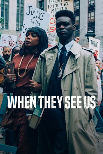 Когда они нас увидят / When They See Us (сериал)