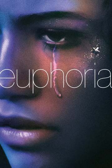 Эйфория / Euphoria (сериал)