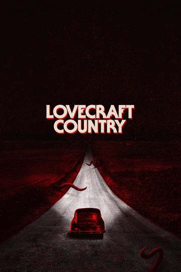 Страна Лавкрафта / Lovecraft Country (сериал)