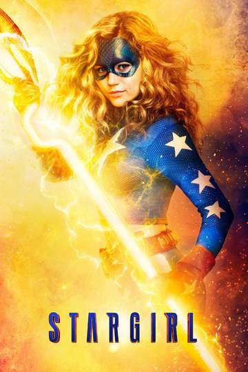 Старгёрл / Stargirl (сериал)