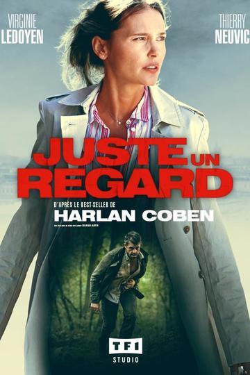 Только один взгляд / Juste un regard (сериал)