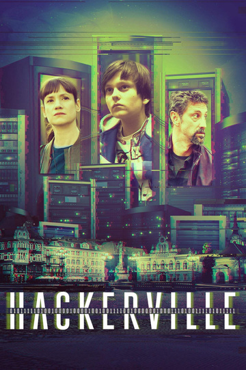 Хакервилль / Hackerville (сериал)