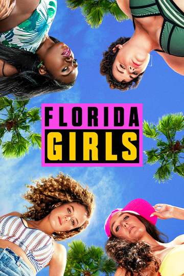 Девочки из Флориды / Florida Girls (сериал)