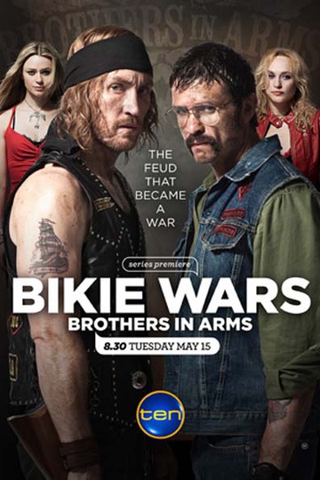 Байкеры: Братья по оружию / Bikie Wars: Brothers in Arms (сериал)