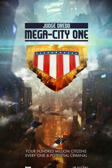 Судья Дредд: Мега-Сити / Judge Dredd: Mega City One (сериал)