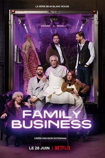 Family Business / Tout part en fumée (show)