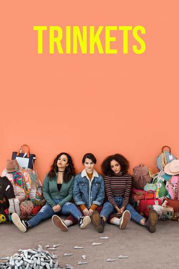 Воровки / Trinkets (сериал)