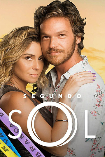 Второе солнце / Segundo Sol (сериал)