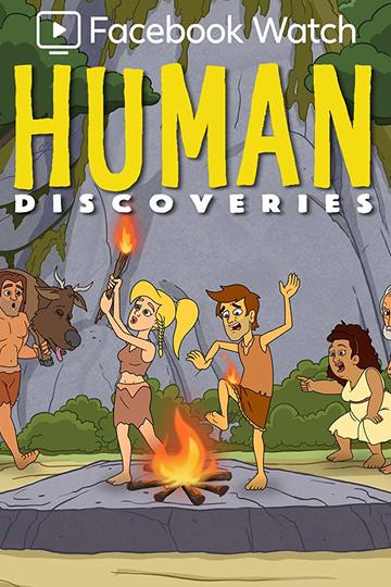 Открытия человечества / Human Discoveries (сериал)