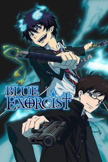 Blue Exorcist / 青の祓魔師 (anime)