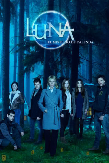 Полнолуние / Luna, el misterio de Calenda (сериал)