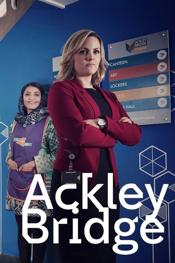 Экли Бридж / Ackley Bridge (сериал)