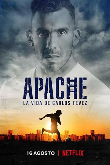 Апач: история Карлоса Тевеса / Apache: La vida de Carlos Tevez (сериал)