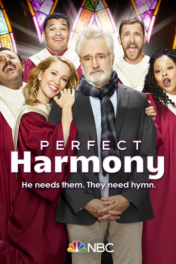 Идеальная гармония / Perfect Harmony (сериал)