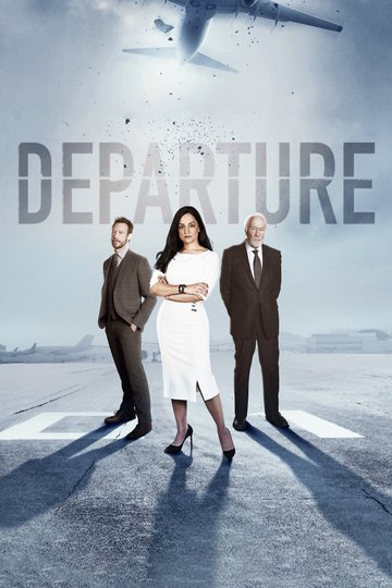 Вылет / Departure (сериал)