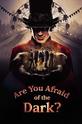 Are You Afraid of the Dark? (show) 