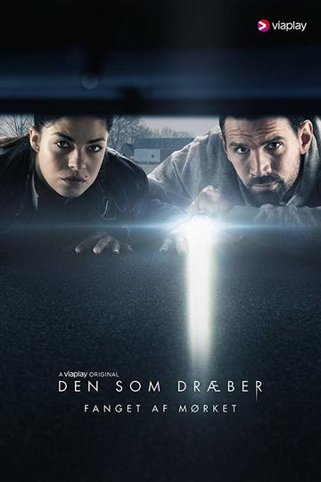 Тот, кто убивает - Узник тьмы / Den som dræber - Fanget af mørket (сериал)