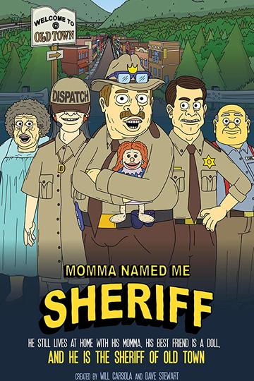 Momma Named Me Sheriff (show)