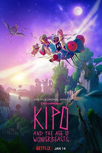 Кипо и эра чудесных зверей / Kipo and the Age of Wonderbeasts (сериал)