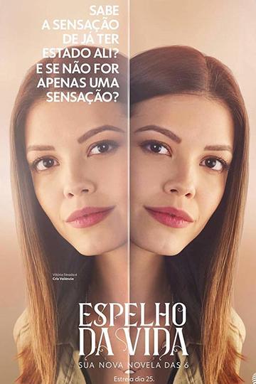 Зеркало жизни / Espelho da Vida (сериал)