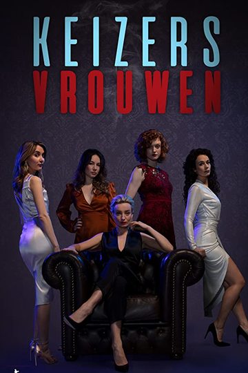 Женщины ночи / Keizersvrouwen (сериал)