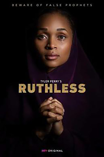 Безжалостный / Tyler Perry's Ruthless (сериал)