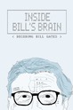 В голове Билла: Декодируем Билла Гейтс / Inside Bill's Brain: Decoding Bill Gates (сериал)
