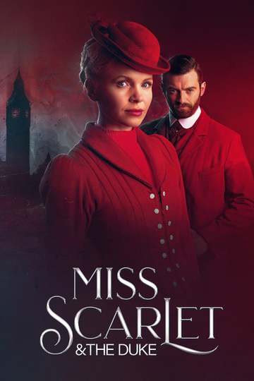 Мисс Скарлет и Герцог / Miss Scarlet and the Duke (сериал)