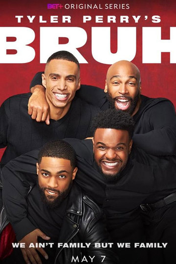 Tyler Perry's Bruh (show)