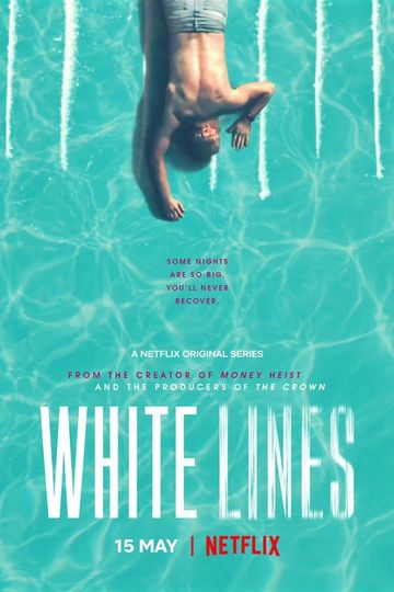 Белые линии / White Lines (сериал)