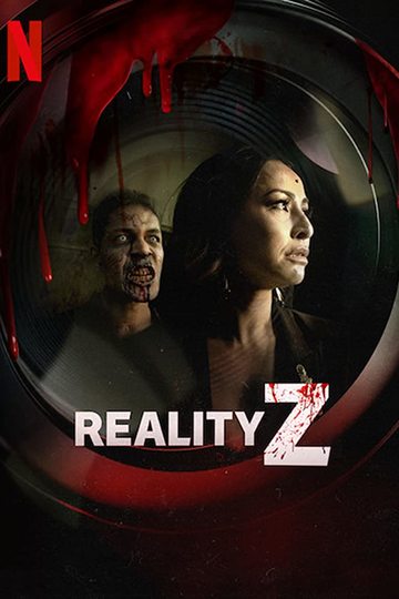 Зомби-реальность / Reality Z (сериал)