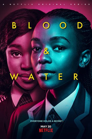 Кровь и вода / Blood & Water (сериал)