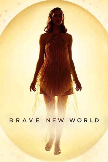 Дивный новый мир / Brave New World (сериал)