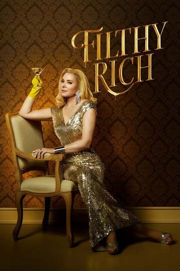 Неприлично богатые / Filthy Rich (сериал)