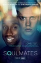 Родственные души / Soulmates (сериал)