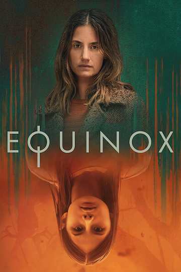 Равноденствие / Equinox (сериал)