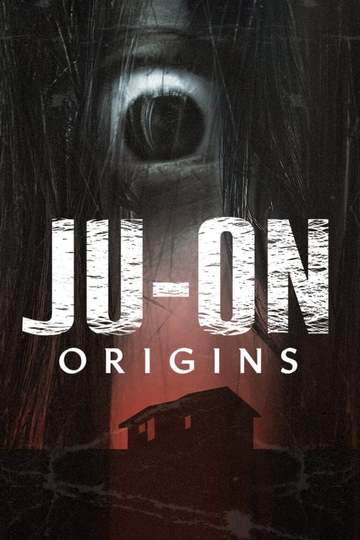 JU-ON: Origins (show)