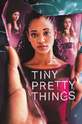 Хрупкие создания / Tiny Pretty Things (сериал)