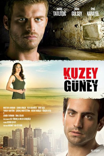 Кузей Гюней / Kuzey Güney (сериал)