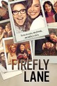 Улица Светлячков / Firefly Lane (сериал)