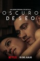 Тёмное желание / Oscuro deseo (сериал)