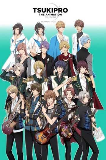 TsukiPro The Animation / Tsukipro The Animation (anime)