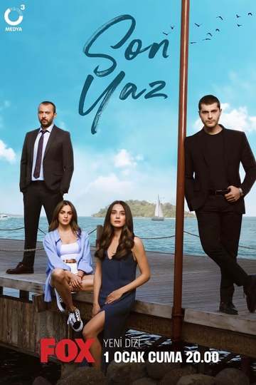 Последнее лето / Son Yaz (сериал)