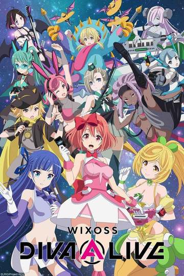 Wixoss: Дива в прямом эфире / Wixoss Diva(A)Live (аниме)