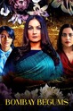 Королевы Бомбея / Bombay Begums (сериал)